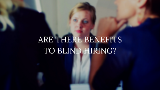 blog header for bryan moll's post, "Are There Benefits to Blind Hiring?"