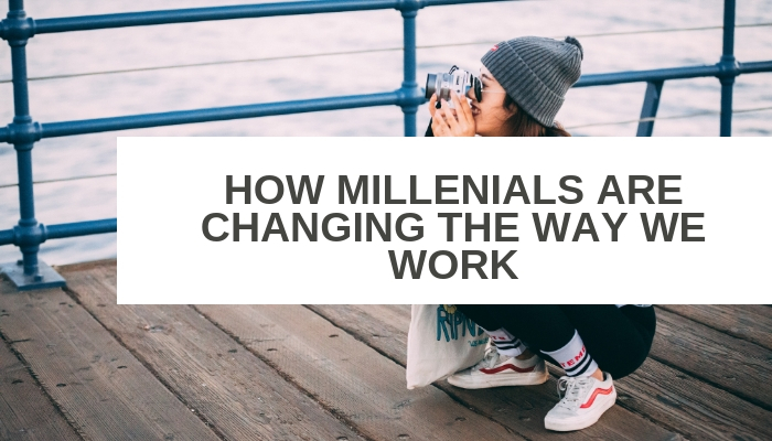 Bryan Moll How Millennials Are Changing The Way We Work